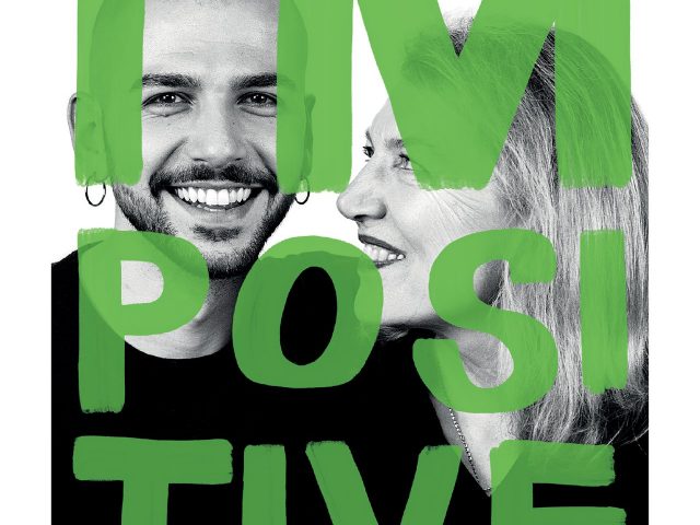 I’m Positive 2019: Η επιστήμη έχει προχωρήσει, ας ακολουθήσει και η κοινωνία